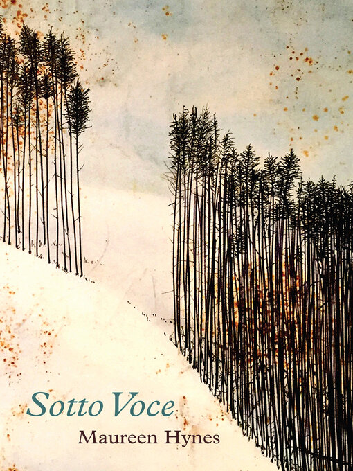 Title details for Sotto Voce by Maureen Hynes - Wait list